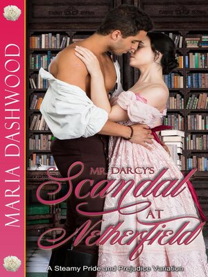 cover image of Mr. Darcy's Scandal at Netherfield